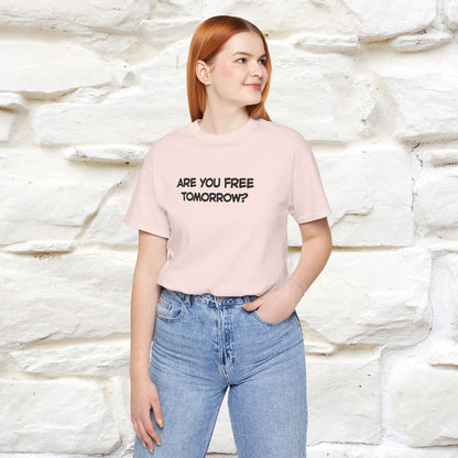 “Are You Free Tomorrow?" Funny Cat T-Shirt | Nunu&Miao Studio