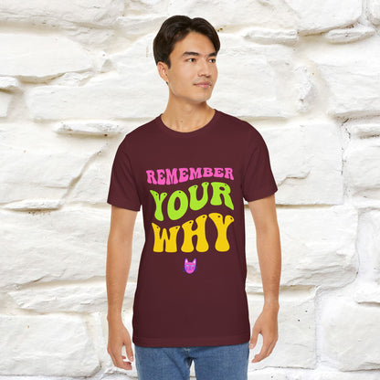 "Remember Your Why" |Cat T-Shirt | Nunu&Miao Studio - Nunu&Miao Studio