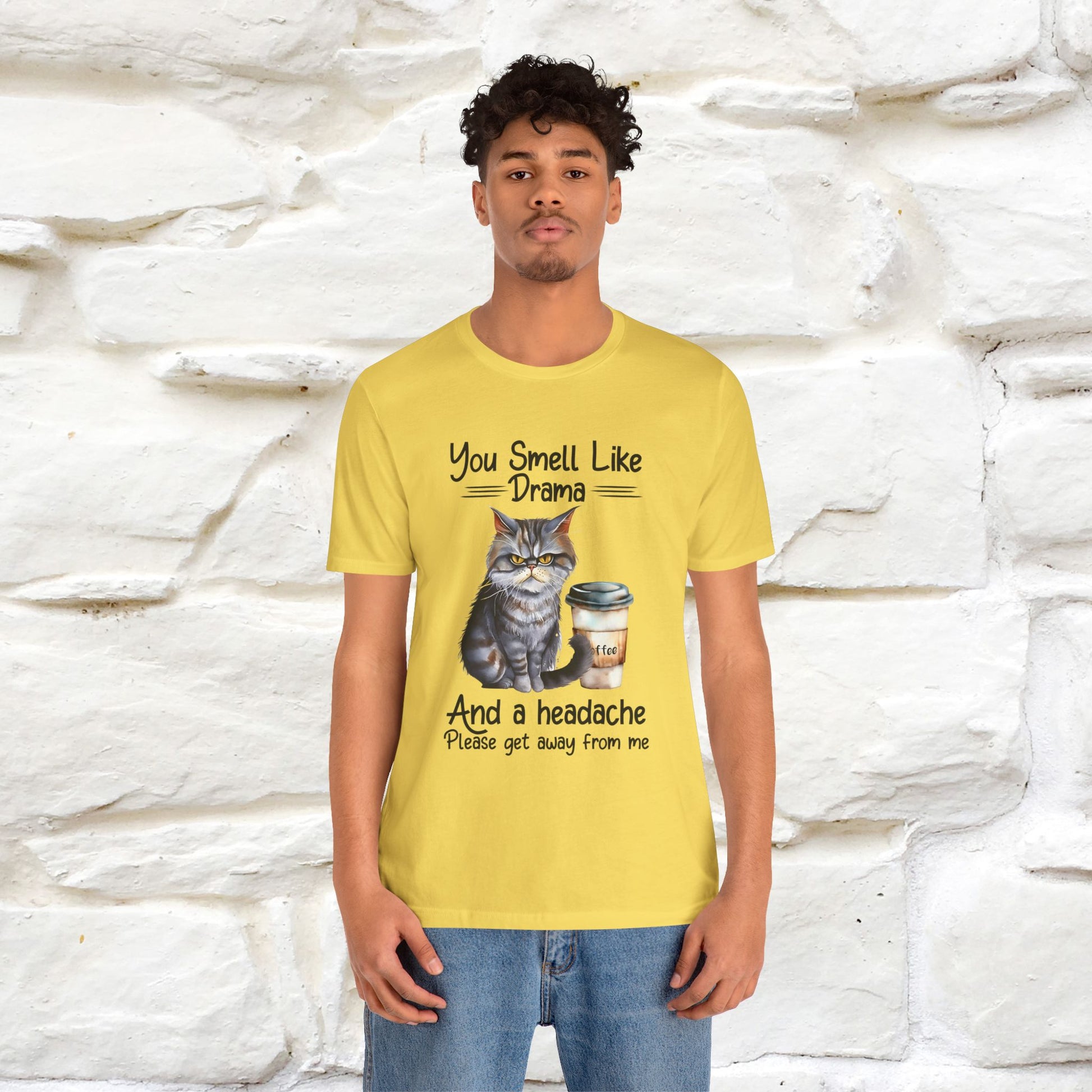 You Smell Like Drama and a Headache" Cat T-Shirt for Men & Women | 100% Cotton* - Nunu&Miao Studio