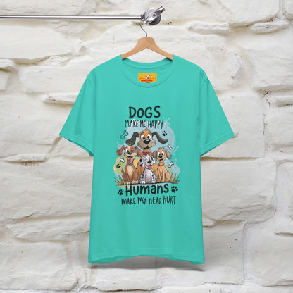 " Dogs Make Me Happy ..."  T-shirt |Nunu&Miao Studio - Nunu&Miao Studio