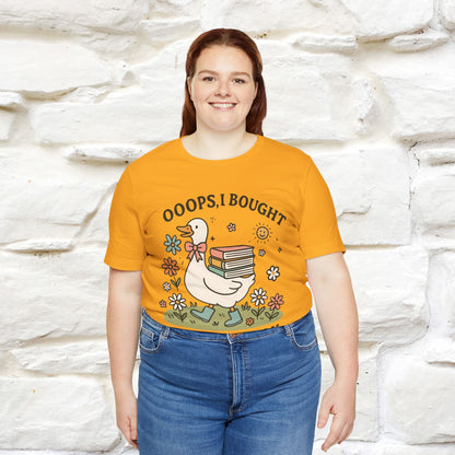 "Oooops I Bought Another Book" Funny Goose T-shirt |Nunu&Miao Studio - Nunu&Miao Studio