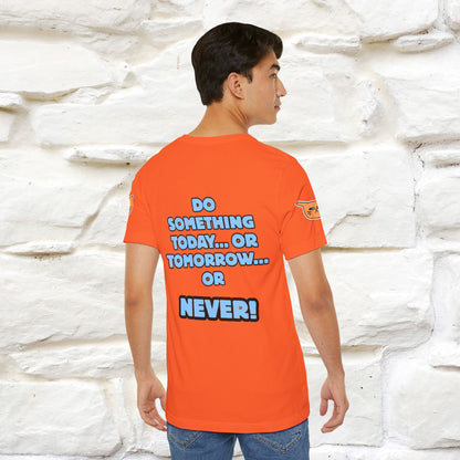 "Do something today… or tomorrow… or never." Cat T-Shirt| Front & Back Design | Nunu&Miao Studio - Nunu&Miao Studio