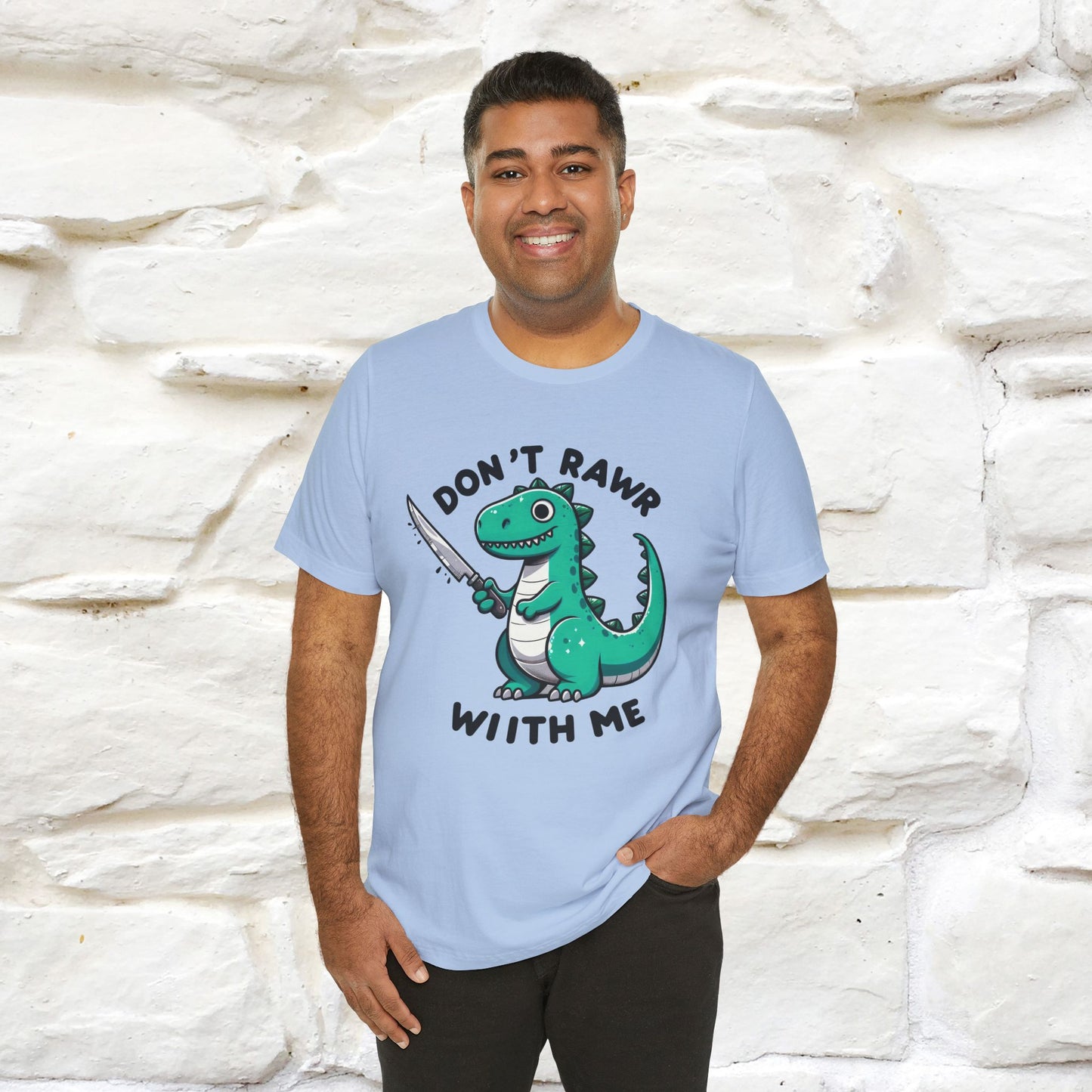 "Don't Rawr With Me... " Funny T-Shirt | Nunu&Miao Studio