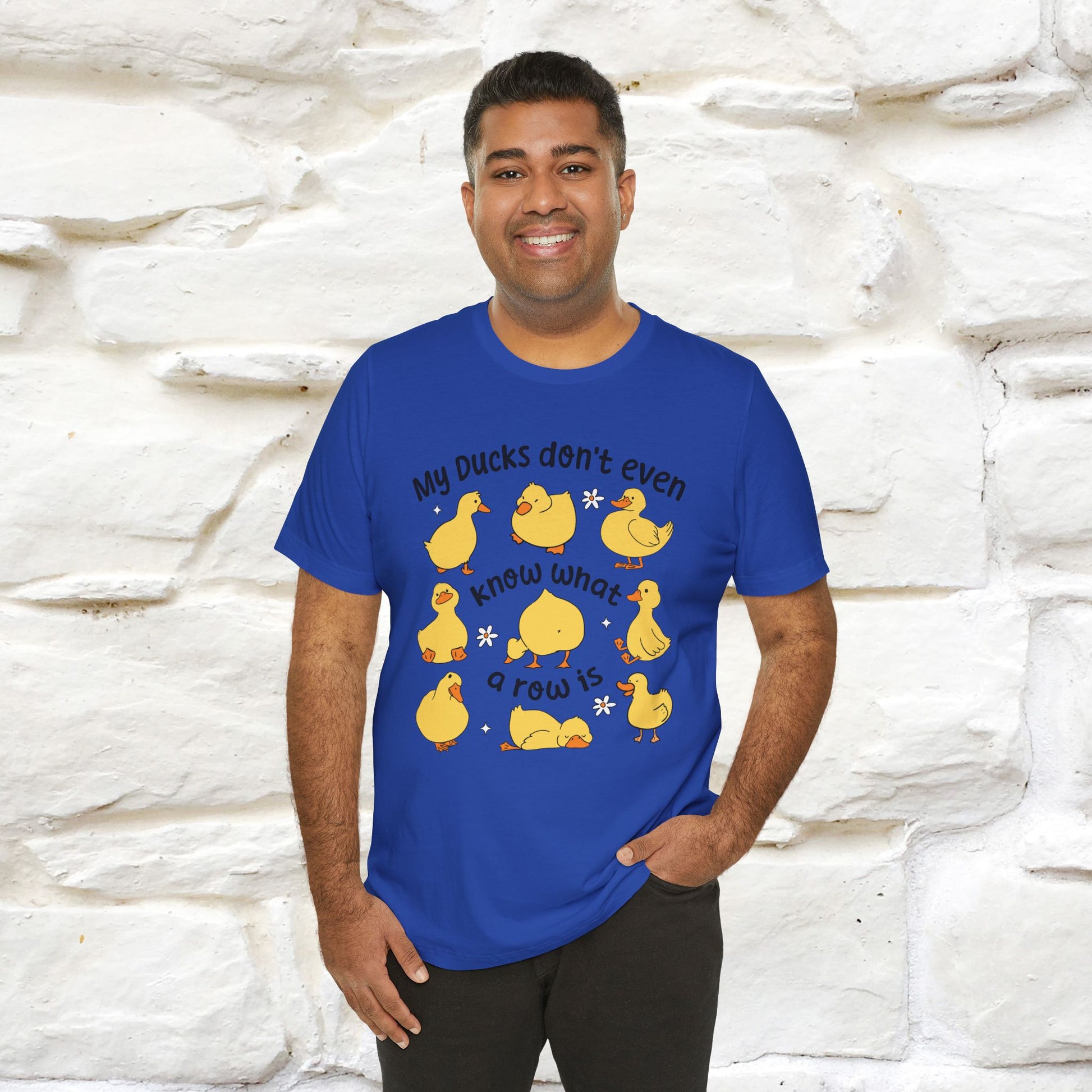 "My Duck Don't Even Know What A Row Is" Funny T-shirt |Nunu&Miao Studio - Nunu&Miao Studio