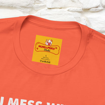 "You Mess With The Meow Meow, You Get The Peow Peow" Cat T-shirt |Nunu&Miao Studio - Nunu&Miao Studio