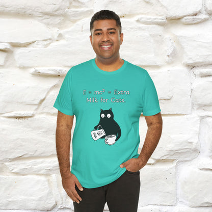 ''E = mc² = Extra Milk for Cats.''| Funny T-Shirt | Nunu&Miao Studio