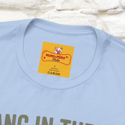 "Hang In There" Funny T-shirt |Nunu&Miao Studio - Nunu&Miao Studio