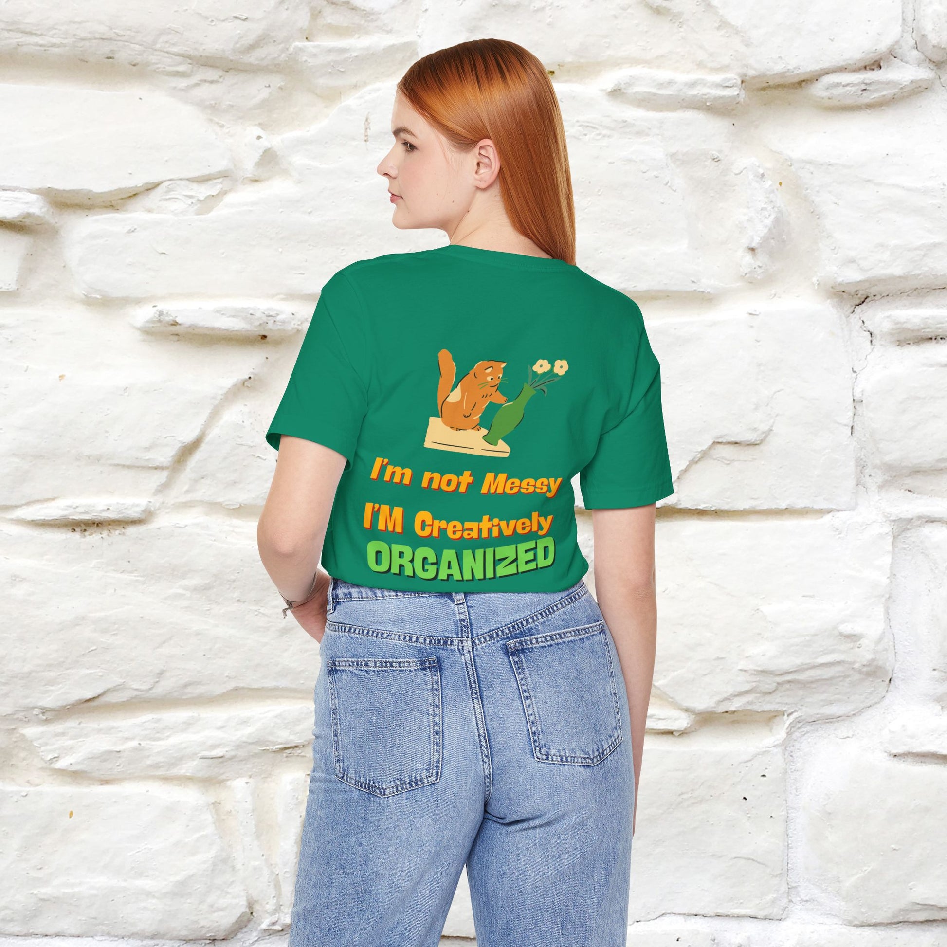 "I'm Not Messy .. " Cat T-Shirt | Front & Back Design | Nunu&Miao Studio - Nunu&Miao Studio