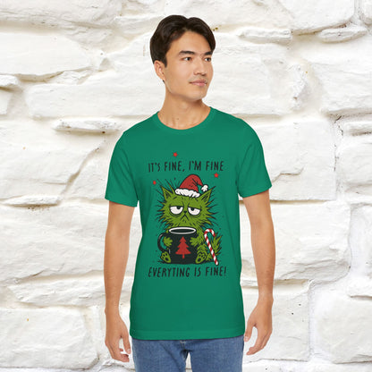 "It's Fine, I'm Fine  ...." |Funny Cat  T-Shirt | Nunu&Miao Studio