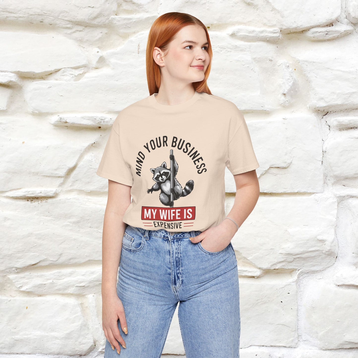 "Mind Your Business My Wife Is Expencive" Funny T-shirt |Nunu&Miao Studio - Nunu&Miao Studio