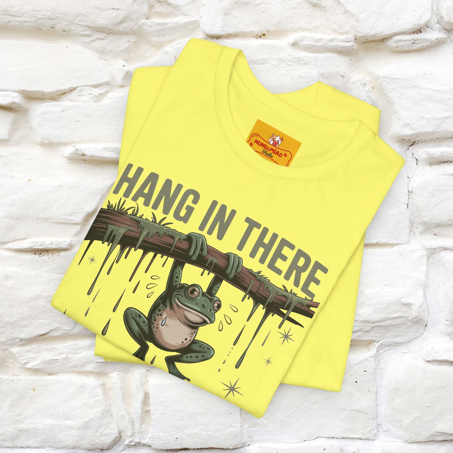 "Hang In There" Funny T-shirt |Nunu&Miao Studio - Nunu&Miao Studio