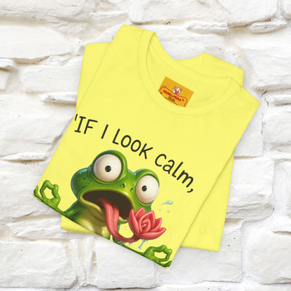 “If I Look Calm, I'm Faking It!” | Funny T-Shirt | Nunu&Miao Studio