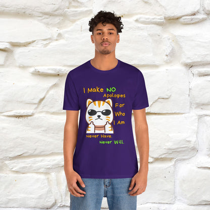 "I Make No Apologies... " |Cat T-Shirt | Nunu&Miao Studio - Nunu&Miao Studio