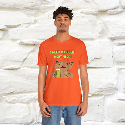 "I Need My Beer Right Meow!" Cat  T-shirt |Nunu&Miao Studio - Nunu&Miao Studio