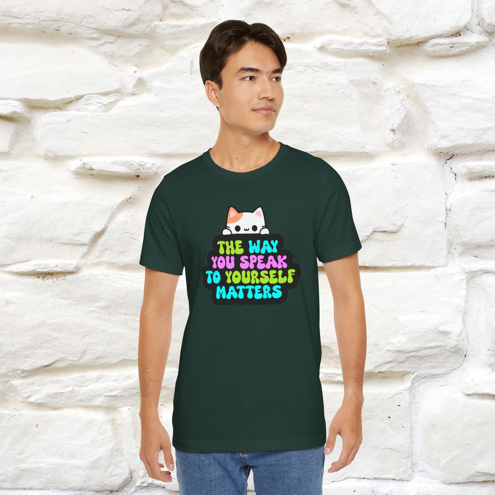 "The Way You Speak To Yourself Matters" |Cat T-Shirt | Nunu&Miao Studio - Nunu&Miao Studio
