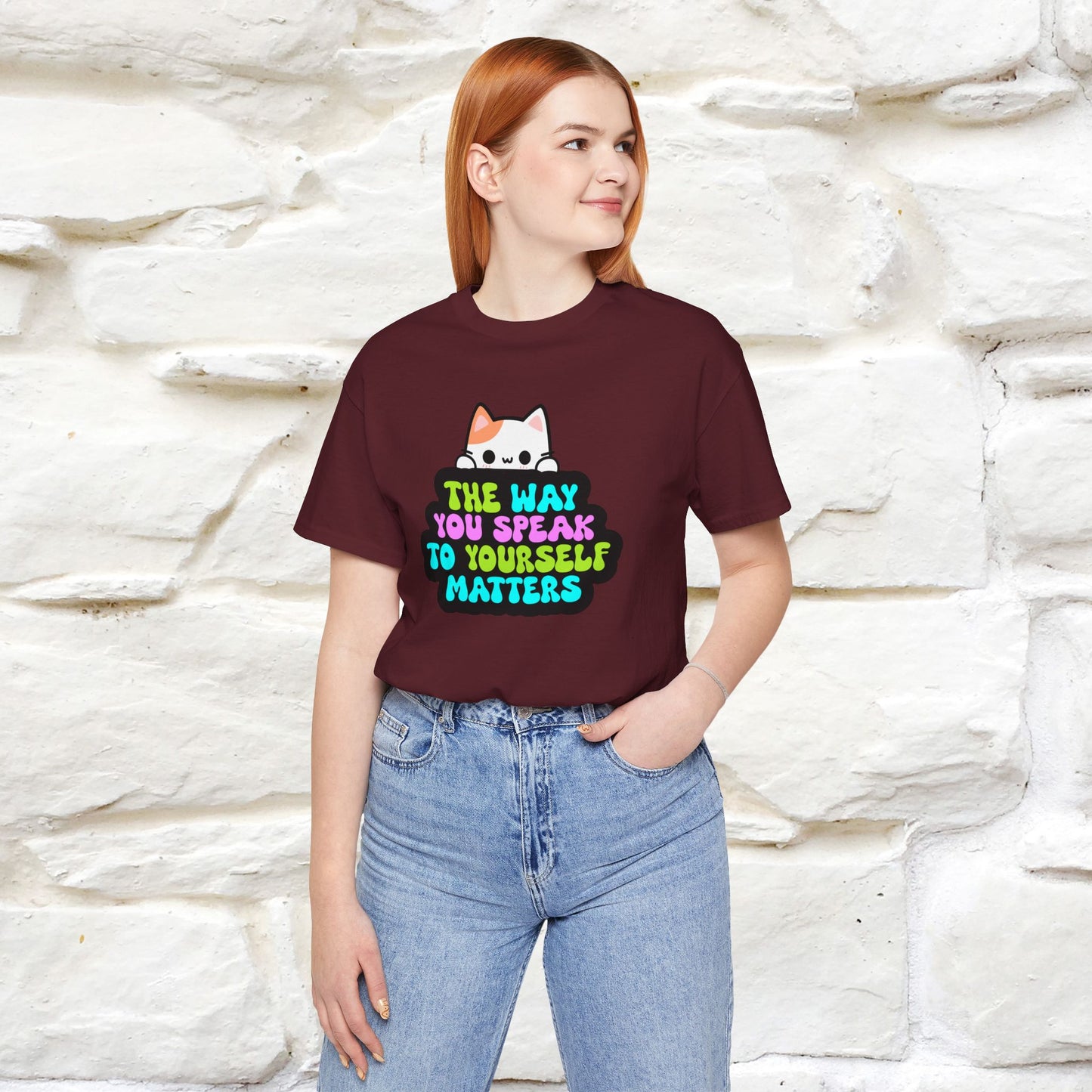 "The Way You Speak To Yourself Matters" |Cat T-Shirt | Nunu&Miao Studio - Nunu&Miao Studio
