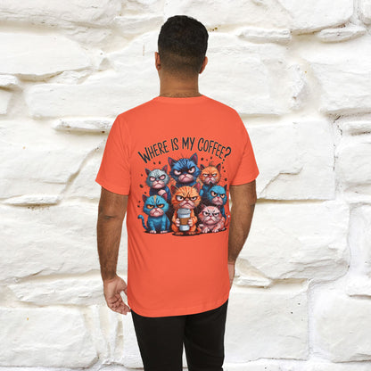 "Where Is My Coffe?" Cat T-Shirt | Front & Back Design | Nunu&Miao Studio