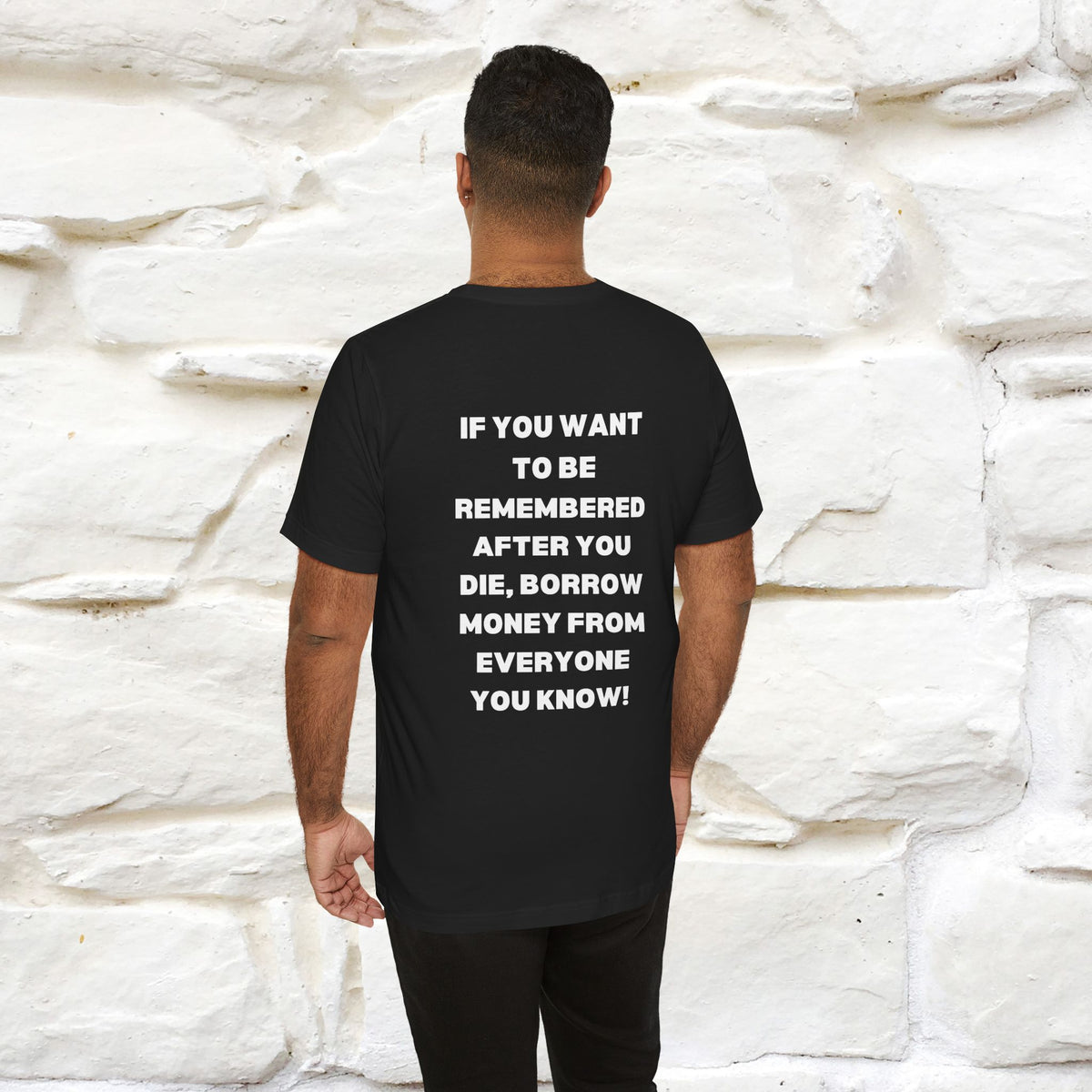 “If You Want To Be Remembered..." Funny Cat T-Shirt | Front & Back Design | Nunu&Miao Studio
