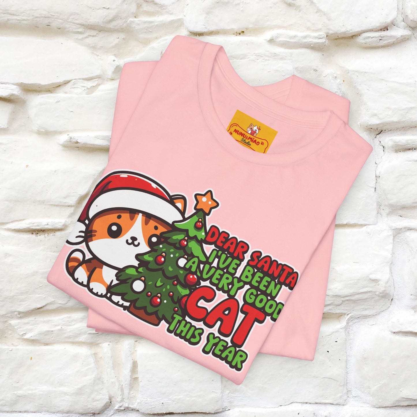 “Dear Santa, I'v Been a Very Good Cat..” | Cat T-Shirt | Nunu&Miao Studio