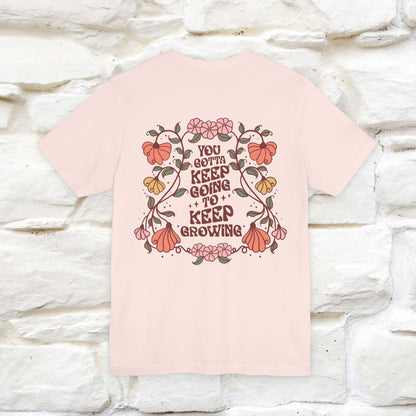 ''You Gotta Keep Going To Keep Growing" Cat T-Shirt| Front & Back Design | Nunu&Miao Studio - Nunu&Miao Studio