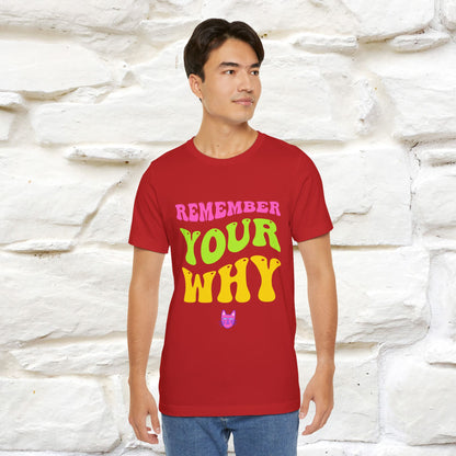 "Remember Your Why" |Cat T-Shirt | Nunu&Miao Studio - Nunu&Miao Studio