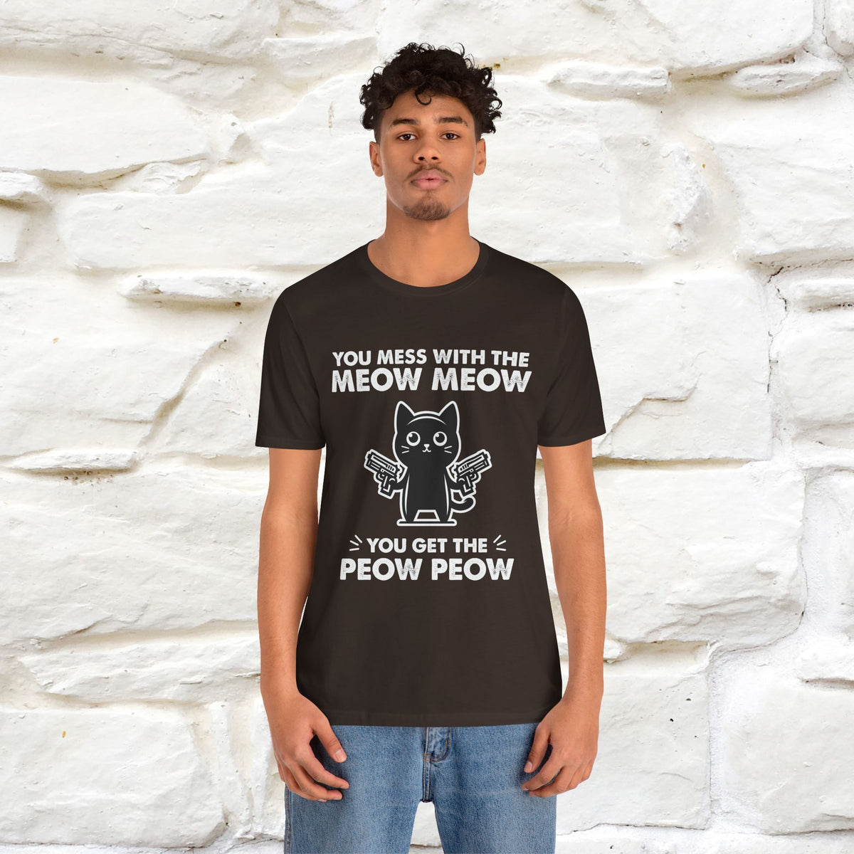 "You Mess With The Meow Meow, You Get The Peow Peow" Cat T-shirt |Nunu&Miao Studio