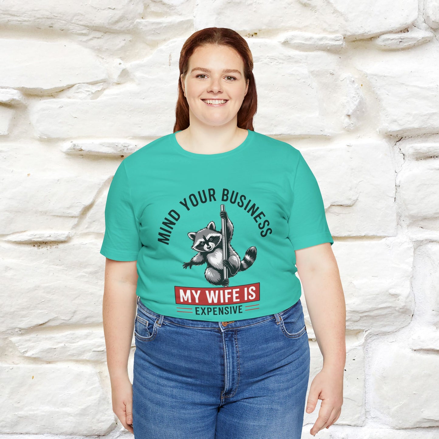 "Mind Your Business My Wife Is Expencive" Funny T-shirt |Nunu&Miao Studio - Nunu&Miao Studio