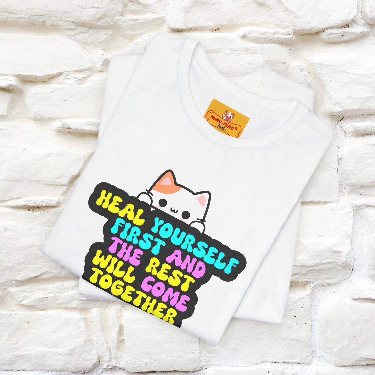 "Heal Yourself First And The Rest.." Cat T-shirt| Nunu&Miao Studio - Nunu&Miao Studio
