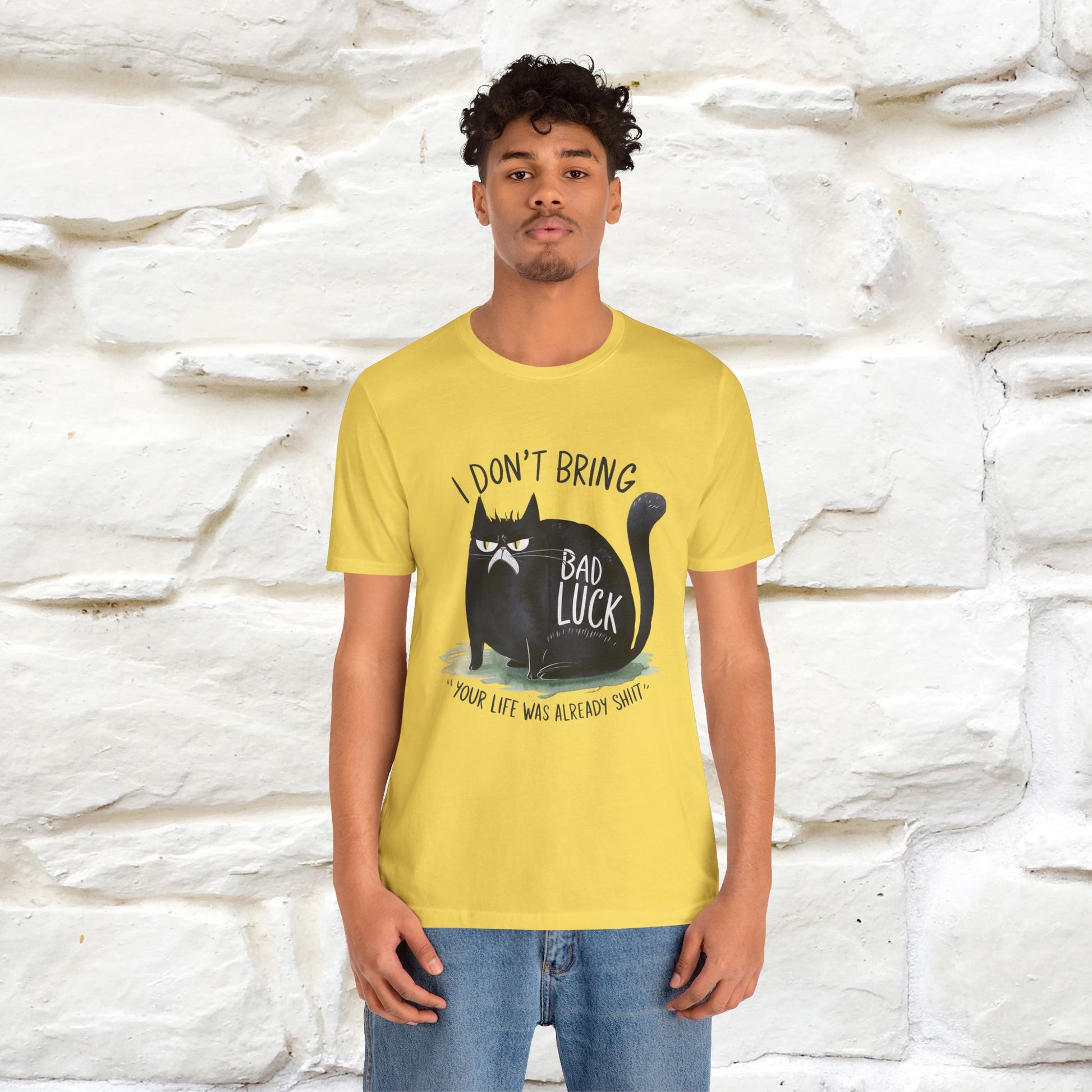 I Don’t Bring Bad Luck, Your Life Was Already Sh... Cat T-Shirt | Nunu^Miao Studio - Nunu&Miao Studio