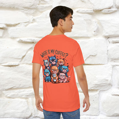 "Where Is My Coffe?" Cat T-Shirt | Front & Back Design | Nunu&Miao Studio