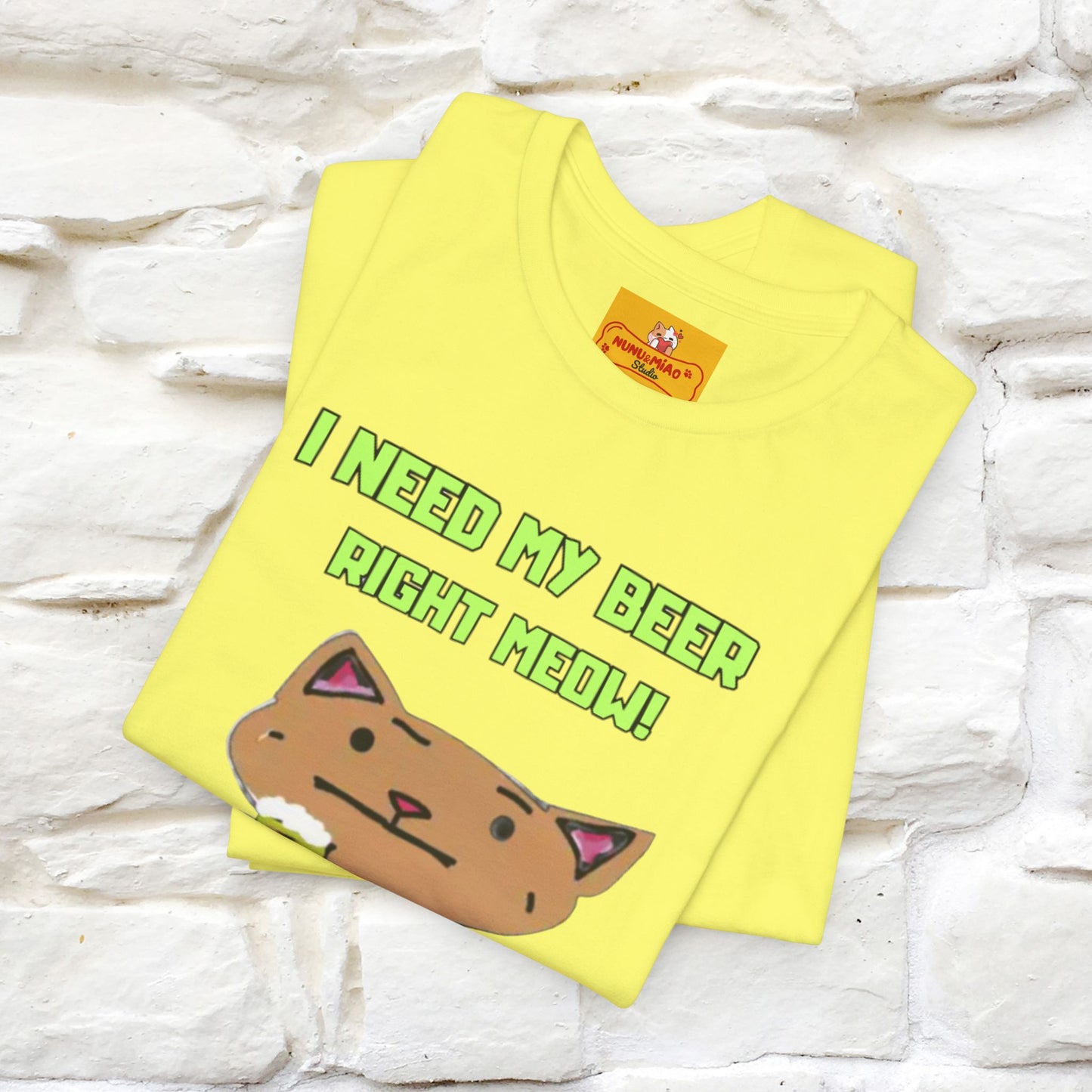 "I Need My Beer Right Meow!" Cat  T-shirt |Nunu&Miao Studio - Nunu&Miao Studio