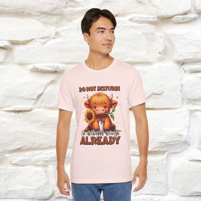 "Do Not Disturb... " |Funny T-Shirt | Nunu&Miao Studio