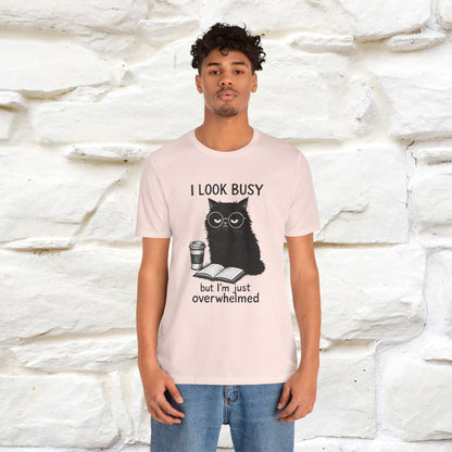 "I Look Busy But I'm Just Overwhelmed" |Cat T-Shirt | Nunu&Miao Studio - Nunu&Miao Studio