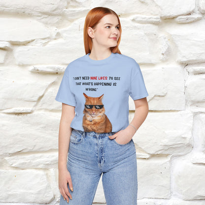 "“I don’t need nine lives....” " Cat T-shirt | Front & Back Design |Nunu&Miao Studio - Nunu&Miao Studio