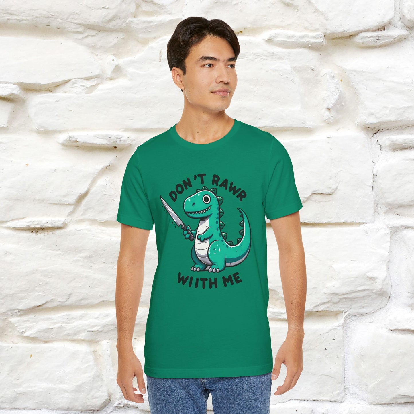 "Don't Rawr With Me... " Funny T-Shirt | Nunu&Miao Studio