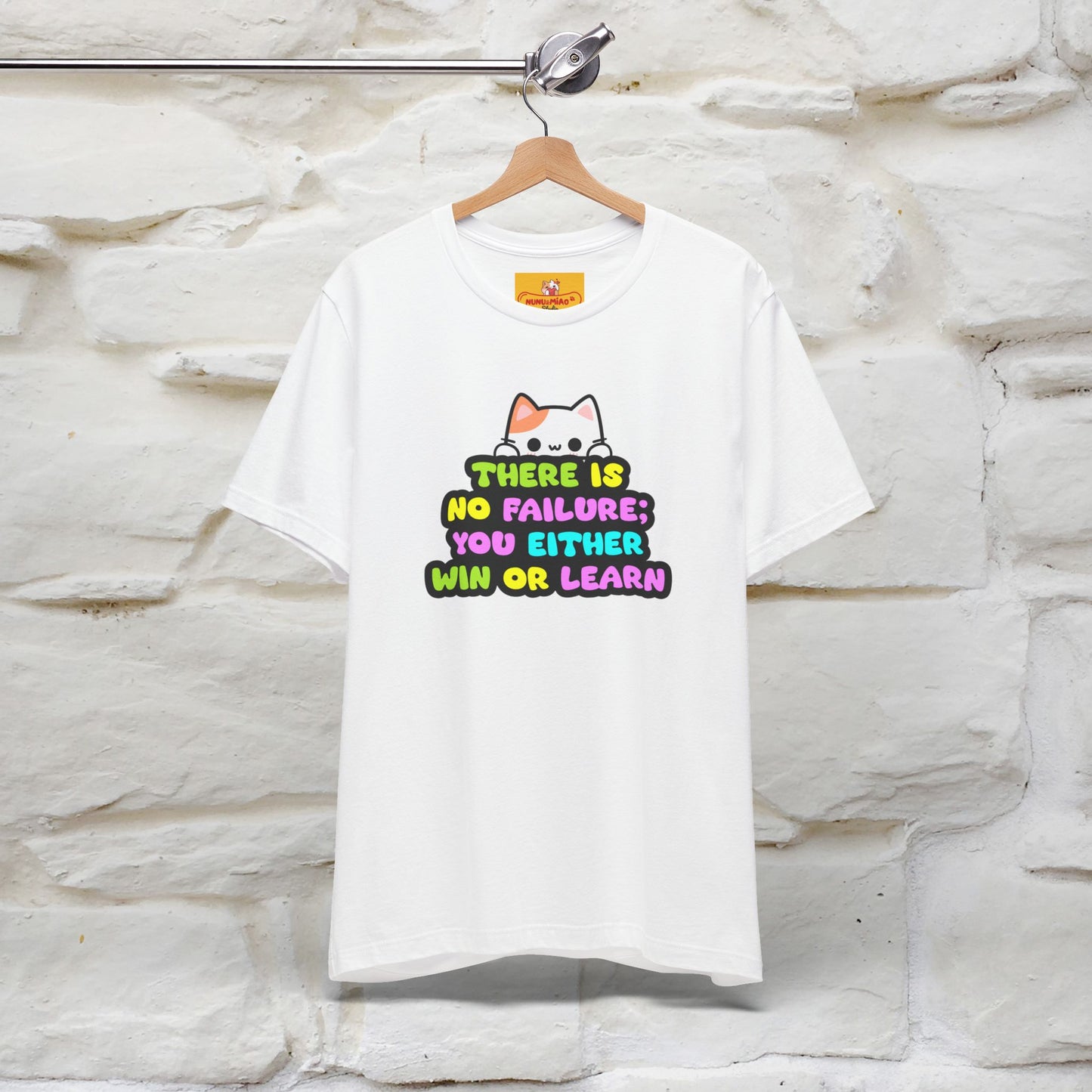 "There Is No Failure: You Either Win Or Learn" T-Shirt  | Nunu&Miao Studio - Nunu&Miao Studio