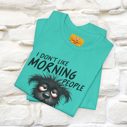 "I Don't Like Morning People..." Funny T-shirt |Nunu&Miao Studio - Nunu&Miao Studio