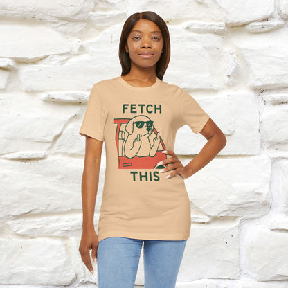 "Fetch This" Funny Dog T-shirt |Nunu&Miao Studio - Nunu&Miao Studio