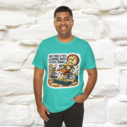 '' My Job is 90% Looking Busy ... |  Sarcastic T-Shirt | Nunu&Miao Studio