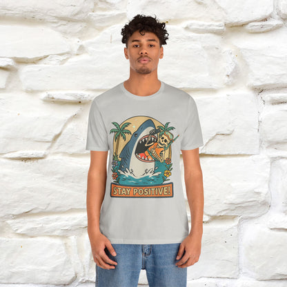 "Stay Positive" Funny T-shirt |Nunu&Miao Studio - Nunu&Miao Studio