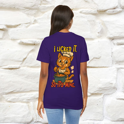 "I Licked It. It's Mine  " |Cat T-Shirt | Nunu&Miao Studio - Nunu&Miao Studio