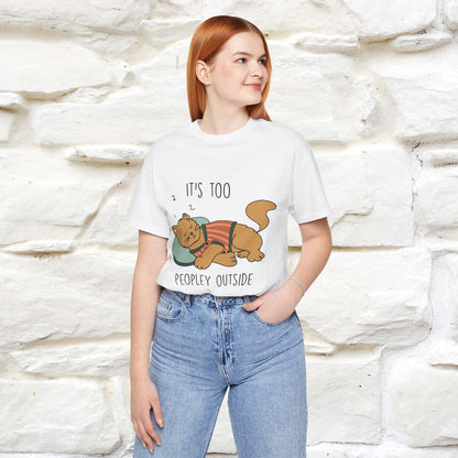 ''It’s Too Peopley Outside'' | Funny Cat T-Shirt | Nunu&Miao Studio - Nunu&Miao Studio