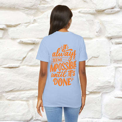 "It Always Seems Impossible Until It’s Done" Cat T-Shirt| Front & Back Design | Nunu&Miao Studio - Nunu&Miao Studio