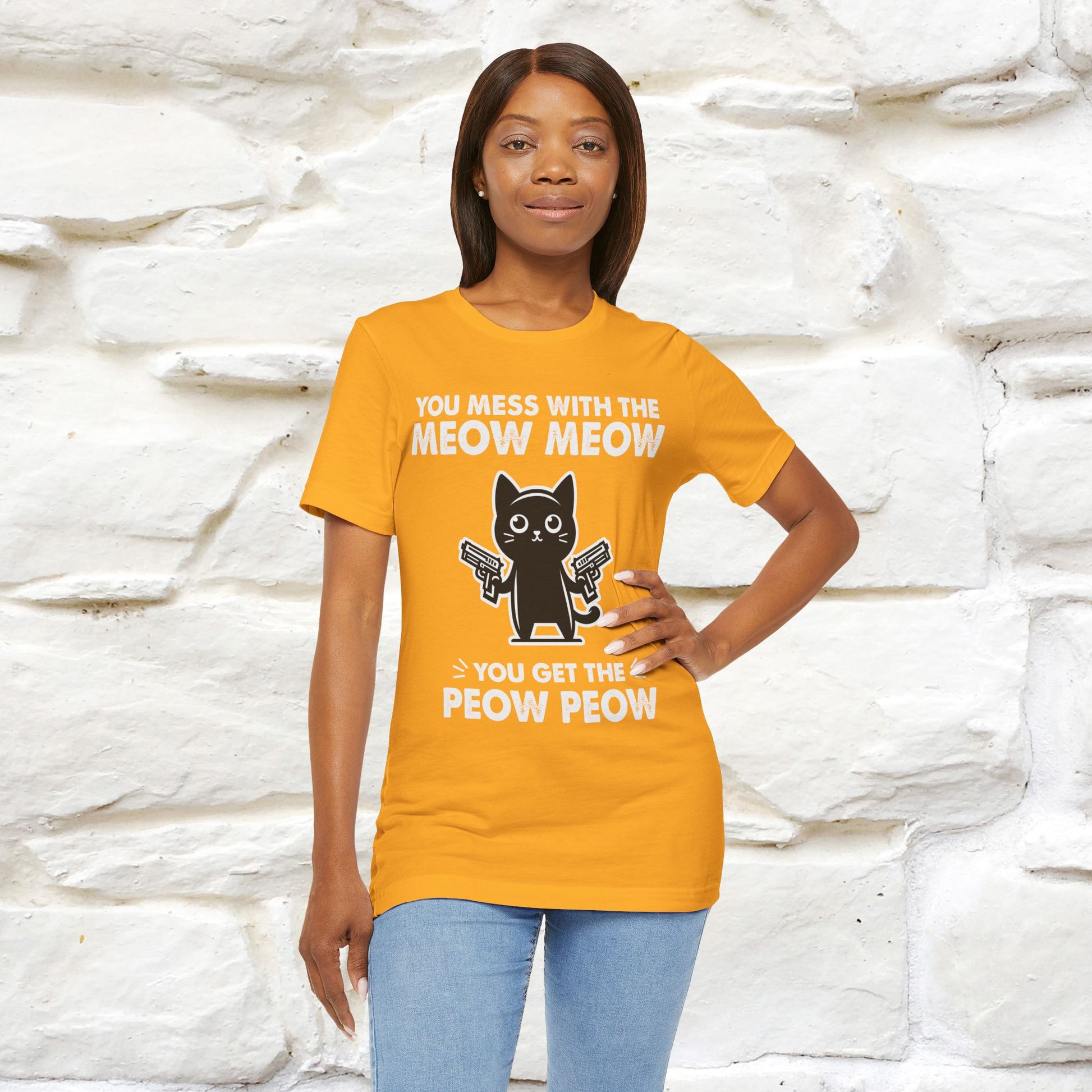"You Mess With The Meow Meow, You Get The Peow Peow" Cat T-shirt |Nunu&Miao Studio - Nunu&Miao Studio