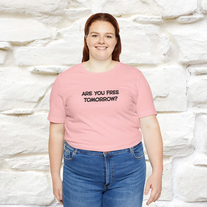 “Are You Free Tomorrow?" Funny Cat T-Shirt | Nunu&Miao Studio