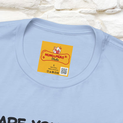 “Are You Fee Tomorrow?” | Cat T-Shirt | Nunu&Miao Studio