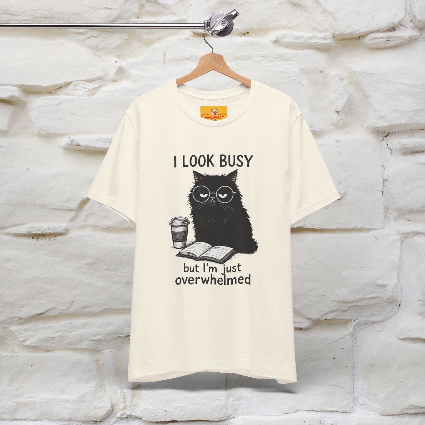 "I Look Busy But I'm Just Overwhelmed" |Cat T-Shirt | Nunu&Miao Studio - Nunu&Miao Studio