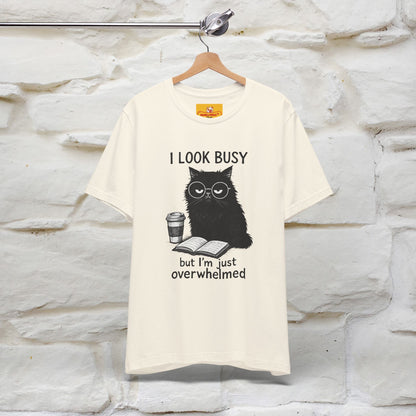 "I Look Busy But I'm Just Overwhelmed" |Cat T-Shirt | Nunu&Miao Studio - Nunu&Miao Studio