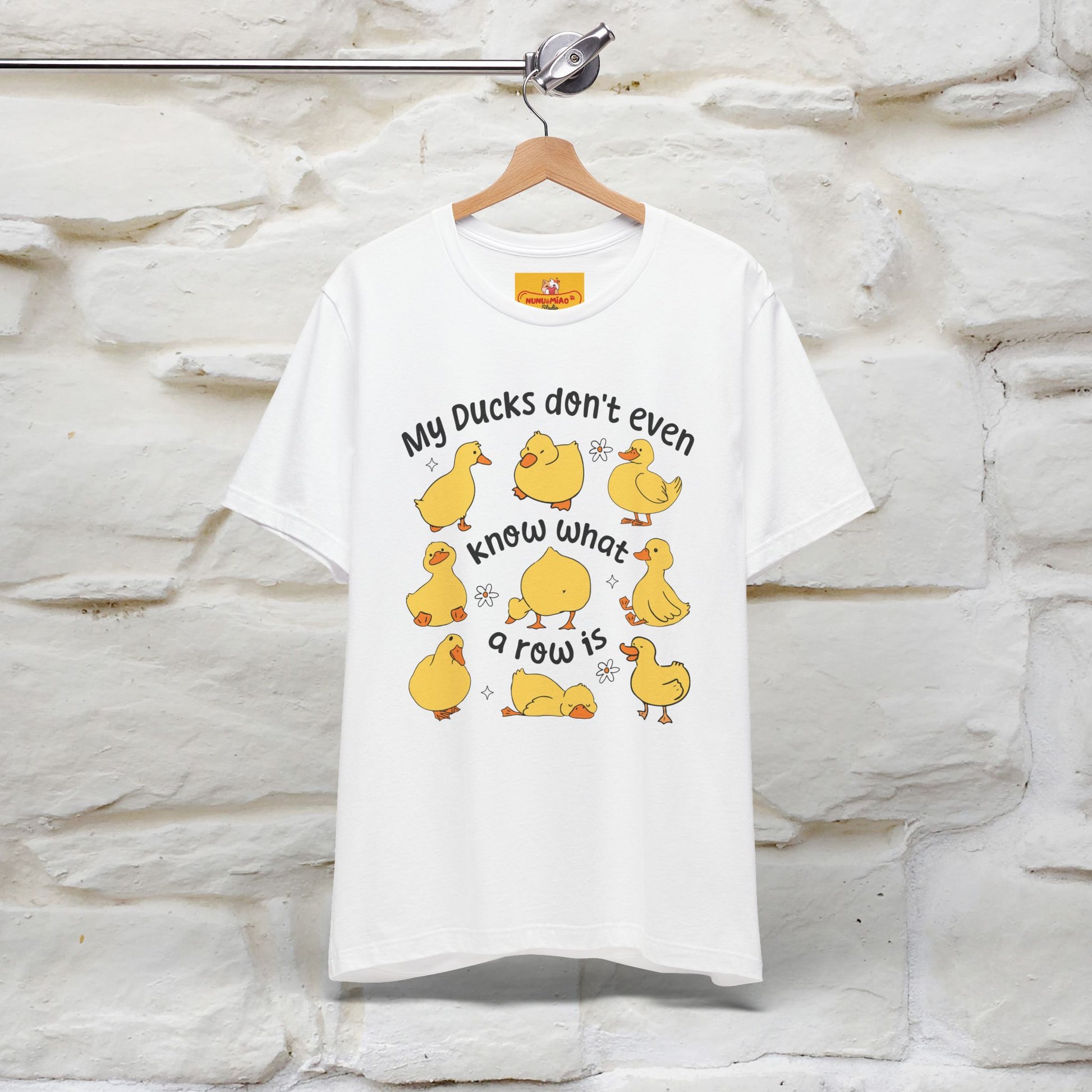 "My Duck Don't Even Know What A Row Is" Funny T-shirt |Nunu&Miao Studio - Nunu&Miao Studio