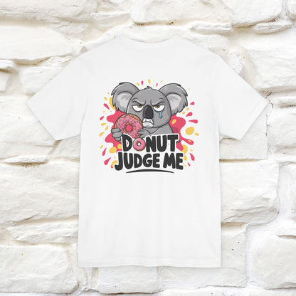 "Donut Judge Me " |Funny  T-Shirt | Front & Back Design | Nunu&Miao Studio - Nunu&Miao Studio
